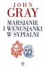 Pakiet Mężczyźni są z Marsa kobiety z Wenus, Marsjanie i Wenusjanki w sypialni